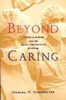 Daniel F. Chambliss - Beyond Caring