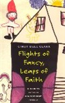 Cindy Dell Clark - Flights of Fancy, Leaps of Faith
