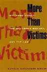 Donald Alexander Downs - More Than Victims
