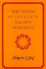Margaret L. King, King Margaret L. - The Death of the Child Valerio Marcello
