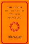 Margaret L. King, King Margaret L. - The Death of the Child Valerio Marcello