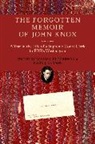 John Knox, David J. Garrow, Dennis J. Hutchinson, Hutchinson Dennis J. - The Forgotten Memoir of John Knox