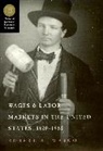 Robert A. Margo - Wages and Labor Markets in the United States, 1820-1860