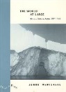 James McMichael, McMichael James - The World at Large