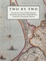 James R. Akerman, Akerman James R., David Buisseret, Buisseret David, Robert W. Karrow, Karrow Robert W. - Two by Two