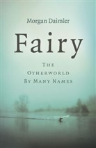 Morgan Daimler, Evelyn Elsaesser - Fairy