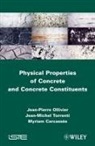Carcas, Myriam Carcasses, Myriam (University of Toulouse Carcasses, Jean-Pierre Ollivier, Jean-Pierre (INSA Toulouse Ollivier, Jean-Michel Toorenti... - Physical Properties of Concrete and Concrete Constituents
