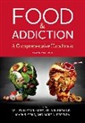 Brownell, Ashley N. (Associate Professor Gearhardt, Kelly D Brownell, Kelly D. Brownell, Brownell Kelly D., Ashley N Gearhardt... - Food & Addiction