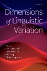 Christopher Hall-Lew Cieri, Yaeger Dror, Yaeger Dror, Christopher Cieri, Katie Drager, Lauren Hall-Lew... - Dimensions of Linguistic Variation