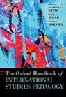 Boyer, Heather A. (Professor Smith, Mark A. Boyer, Boyer Mark A., David J. Hornsby, Hornsby David J.... - Oxford Handbook of International Studies Pedagogy