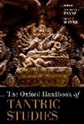 Oxford Handbooks, Payne, Richard K. (Professor Emeritus Payne, Hayes, Glen A. Hayes, Richard K. Payne... - Oxford Handbook of Tantric Studies