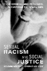 Callander, Denton (Senior Research Fellow At the K Callander, Amir Baradaran, Denton Callander, Panteá Farvid, Thomas A. Vance - Sexual Racism and Social Justice