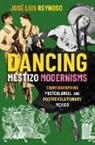 Reynoso, Jose Luis Reynoso, Jose Luis (Assistant Professor of Dance Reynoso - Dancing Mestizo Modernisms