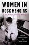 Ahonen, Cristina (Professor Garrigos, Cristina (Professor of American Literatu Garrigos, Marika Ahonen, Cristina Garrigós - Women in Rock Memoirs