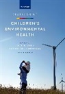 Etzel, Ruth A. (Professorial Lecturer Etzel, Ruth A Etzel, Ruth A. Etzel, Etzel Ruth A., Philip J Landrigan... - Textbook of Children''s Environmental Health