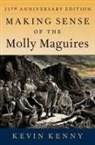 Kenny, Kevin Kenny, Kevin (Glucksman Professor of History Kenny, Kenny Kevin - Making Sense of the Molly Maguires