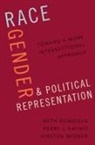 Kelly L. Haynie, Kerry L. Haynie, Haynie Kerry L., Reingold, Beth Reingold, Beth (Professor of Political Science and Reingold... - Race, Gender, and Political Representation
