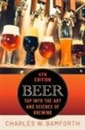 Bamforth, Charles W. Bamforth, Charles W. (Senior Quality Adviser Bamforth, Bamforth Charles W. - Beer