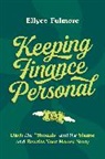 Ellyce Fulmore - Keeping Finance Personal