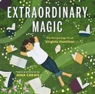 Nina Crews, Crews Nina - Extraordinary Magic