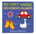 Rebecca Emberley - My First Words / Mis Primeras Palabras