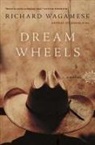 Richard Wagamese - Dream Wheels