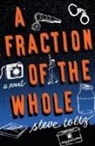 Steve Toltz - A Fraction of the Whole