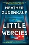 Heather Gudenkauf - Little Mercies