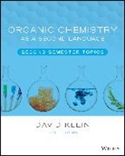 David R Klein, David R. Klein, David R. (Johns Hopkins University) Klein, Klein David R. - Organic Chemistry As a Second Language