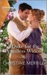Christine Merrill - A Duke for the Penniless Widow