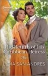 Lydia San Andres, Lydia San Andres - The Return of His Caribbean Heiress