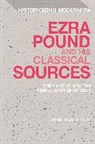 Jonathan Ullyot, Ullyot Jonathan, Matthew Feldman, Erik Tonning - Ezra Pound and His Classical Sources
