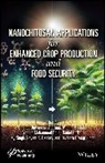 Charles Oluwaseun (Edo University Iyamho Adetunji, Charles Oluwaseun (Microbiology Departme Adetunji, Charles Oluwaseun Adetunji, Yerima Mohammed Bello, Mohammed Bello Yerima et al, Chukwuebuka Egbuna... - Nanochitosan Applications for Enhanced Crop Production and Food