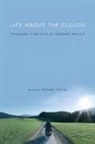 Steven Delay, Steven Delay - Life Above the Clouds
