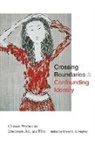 Cheryl C. D. Hughes, Cheryl C. D. (EDT) Hughes, Cheryl C. D. Hughes - Crossing Boundaries and Confounding Identity