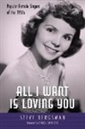 Steve Bergsman, Steve/ Connors Bergsman - All I Want Is Loving You