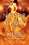 Lindsay Lovise - Never Blow a Kiss