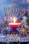 Karen Kingsbury - Maggie's Miracle