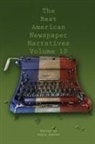 Gayle Reaves - The Best American Newspaper Narratives, Volume 10