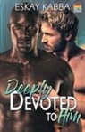 Eskay Kabba - Deeply Devoted To Him