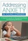 Kristen Mennona, Sarah Taylor Vanover, Sarah Taylor Mennona Vanover - Addressing Anxiety in Young Learners
