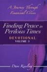 Dave Keesling - Finding Peace in Perilous Times