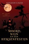 Colleen Cross - Moord, wijn en een heksenfestijn