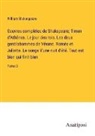William Shakespeare - Oeuvres complètes de Shakspeare; Timon d'Athènes. Le jour des rois. Les deux gentilshommes de Vérone. Roméo et Juliette. Le songe k'une nuit d'été. Tout est bien qui finit bien