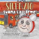 Gregg Scott Robins - Silenzio, suona l'allarme!