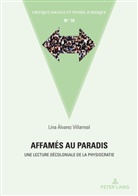 Lina Marcela Alvarez Villarreal - Affamés au paradis