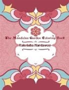 Takeisha Hardaway - The Mandala Garden Coloring Book