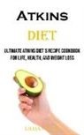 Lillian Vega - Atkins Diet