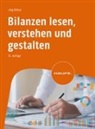 Jörg Wöltje, Jörg (Prof. Dr.) Wöltje - Bilanzen lesen, verstehen und gestalten