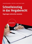 Aline Fritz, Annette Rosenkötter, Anne-Ca Seidler, Anne-Carolin Seidler - Schnelleinstieg in das Vergaberecht